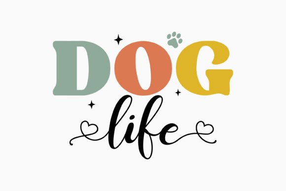 Dog Life Retro Quote SVG for Graphics and Crafts