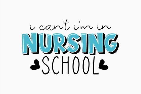 I Can't I Am in Nursing Graphics for Crafts