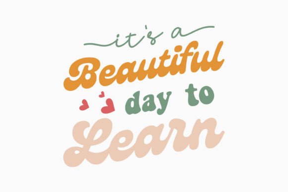 It's a Beautiful Day Teacher Retro SVG for Crafts Graphics