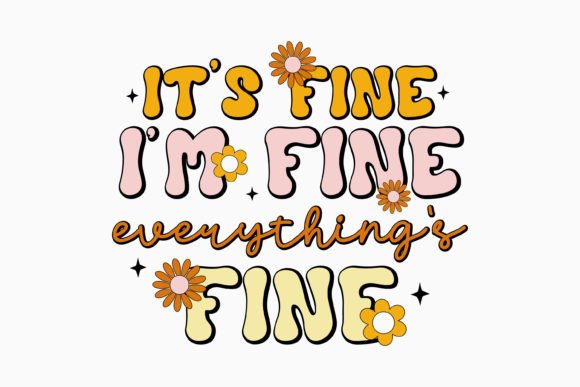 It's Fine Retro Graphics for Crafts & POD