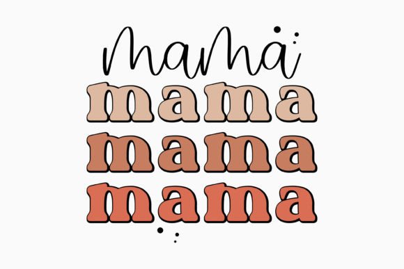 Mama Retro Mothers Day Quote SVG: Graphics for Crafts