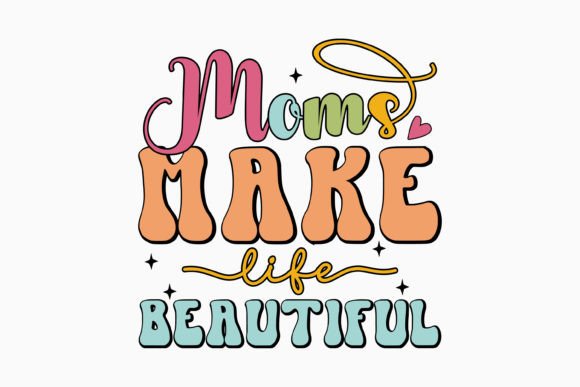Moms Make Life Beautiful Retro Mom: A Stitch Review