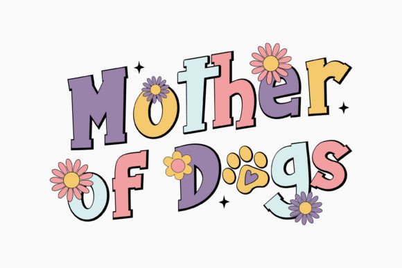 Mother of Dogs Retro Dog SVG for Crafts Graphics